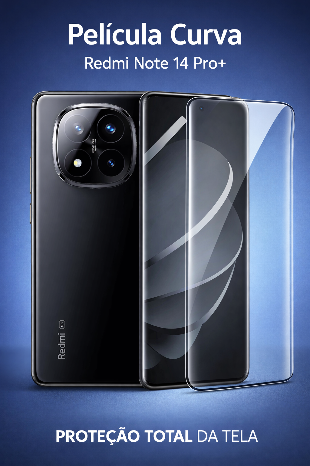 Película Curva 3D para Redmi Note 14 Pro+ / Redmi Note 14 Pro 5G / POCO X7 – Cobertura Total da Tela | Proteção 9H